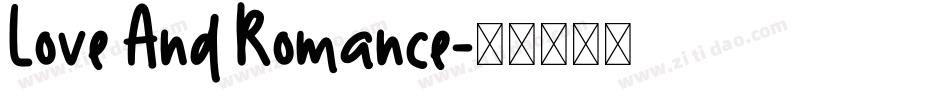 Love And Romance字体转换
